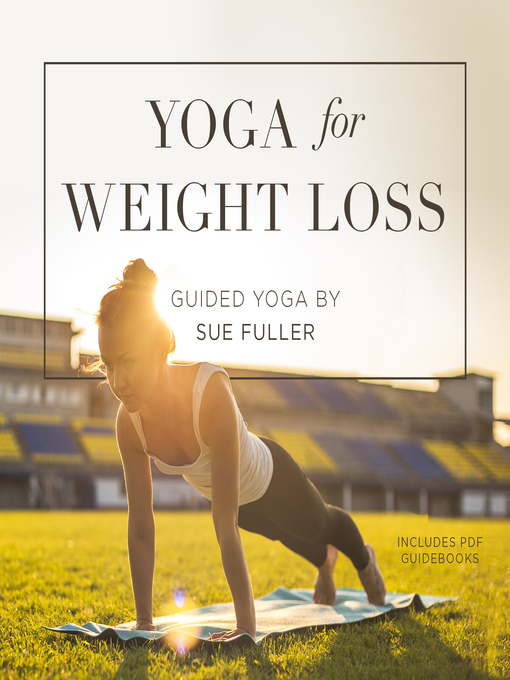 Title details for Yoga for Weight Loss by Sue Fuller - Available
